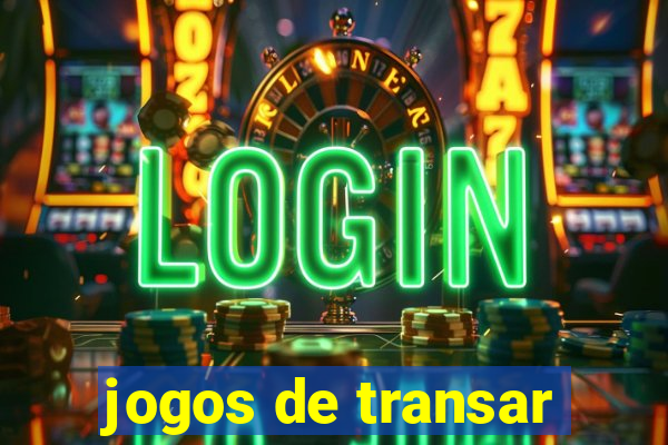 jogos de transar